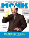 Cover image for Mr. Monk in Trouble